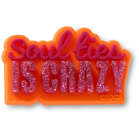 «Soul Ties» ist ein verrückter Jibbitz-Schuhanhänger